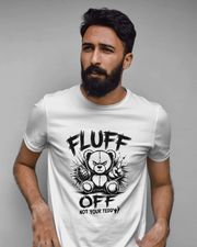 KOVASKO Men’s Fluff Off Not Your Teddy T-shirt